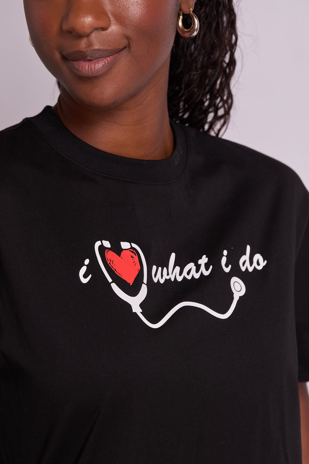 I love What I Do Nurse T Shirt